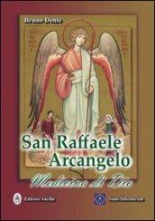 San Raffaele arcangelo. Medicina di Dio