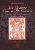 La grande opera alchemica di Ireneo Filatete, Nicolas Flamel e Basilio Valentino