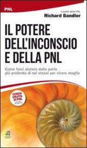 Il potere dell'incoscio e della PNL