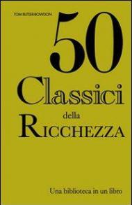 Cinquanta classici della ricchezza