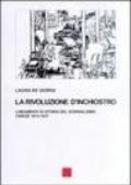 La rivoluzione d'inchiostro. Lineamenti di storia del giornalismo cinese 1815-1937