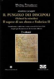 Pungolo dei discepoli. (Malmad ha-talmidim). Il sapere di un ebreo e Federico II (Il)