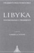 Libyka. Testimonianze e frammenti