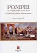 Pompei: la costruzione di un mito. Arte, letteratura, aneddotica di un'icona turistica