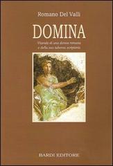 Domina. Vicende di una donna romana e della sua taberna scriptoria