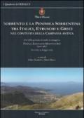 Sorrento e la penisola sorrentina tra italici, etruschi e greci nel contesto della Campania antica