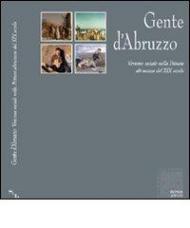 Gente d'Abruzzo. Verismo sociale nella pittura abruzzese del XIX secolo