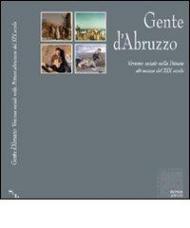 Gente d'Abruzzo. Verismo sociale nella pittura abruzzese del XIX secolo