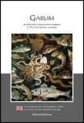 Garum. Duemila anni di gastronomia campana in 70 ricette antiche e moderne. Ediz. italiana e inglese