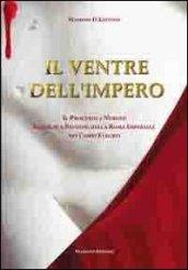 Il ventre dell'Impero. Il processo a Nerone. Intrighi e passioni della Roma imperiale nei Campi Flegrei