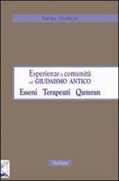 Esperienze di comunità nel giudaismo antico: esseni, terapeuti, Qumran