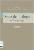 Sfide del dialogo in Europa oggi