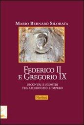 Federico II e Gregorio IX. Incontri e scontri tra sacerdozio e impero