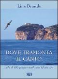 Dove tramonta il canto