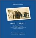 Mari'... Rafe'... Raffaele Viviani. Lettere alla moglie Maria (1929 e 1940-43)