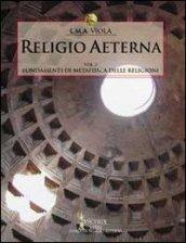 Religio aeterna. 1.Fondamenti di metafisica delle religioni