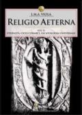 Religio aeterna. 2.Eternità, cicli cosmici, escatologia universale