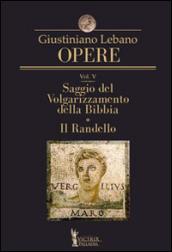 Opere. 5.Saggio del volgarizzamento della Bibbia. Il randello