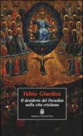 Il desiderio del paradiso nella vita cristiana