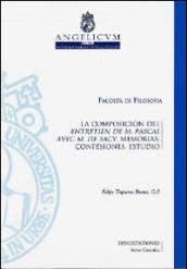 La composicion del entretien de M. Pascal avec M. De Sacy. Memorias, confesiones, estudio