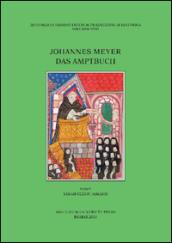 Johannes Meyer. Das Amptbuch. Ediz. inglese, latina e tedesca