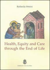 Health, equity and care through the end of life