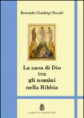 La casa di Dio tra gli uomini. Teologia del tempio