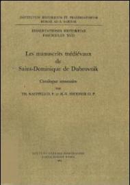 Les manuscrits médiévaux de Saint-Dominique de Dubrovnik. Catalogue sommaire