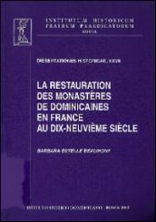 La Restauration des monasters de dominicaines en France au dix-neuvième siécle