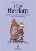 I play the harp... Guide for teachers and parents