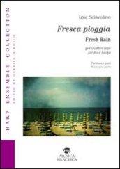 Fresca pioggia. Ediz. italiana e inglese