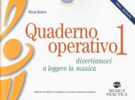 Quaderno operativo. Divertiamoci a leggere la musica. Vol. 1