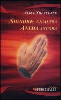 Signore, un'altra anima ancora