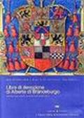Libro di devozione di Alberto di Brandeburgo. Con CD-ROM