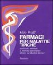 Farmaci per malattie tipiche