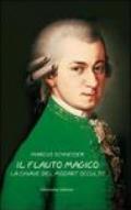 Il flauto magico: la chiave del Mozart occulto