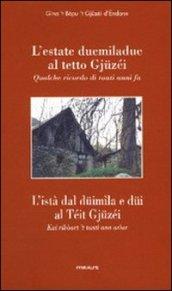 L'estate 2002 al tetto Gjuzéi. Qualche ricordo di tanti anni fa. Testo andonnese