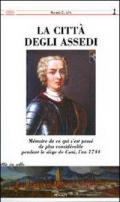 La città degli assedi. Ediz. italiana e francese