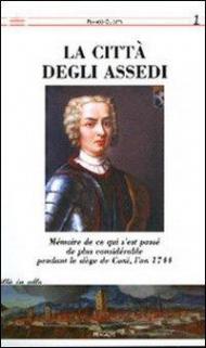 La città degli assedi. Ediz. italiana e francese