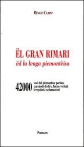 El gran rimari ed la lenga piemontèisa