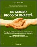 Un mondo ricco di umanità