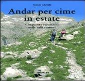 Andar per cime in estate. Cinquanta escursioni nelle valli cuneesi