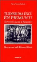 Turneruma encu en piemunt? (Torneremo ancora in Piemonte?). Dieci racconti sulla ritirata di Russia