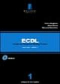 ECDL. Corso base. Con CD-ROM. Vol. 1