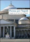 Poema per Napoli. Viaggio in tre atti con un finale