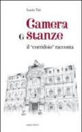 Camera e stanze. Il corridoio racconta