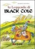 La leggenda di Black Cole