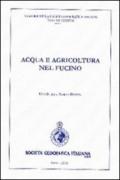 Acqua e agricoltura nel Fucino. Con CD-ROM