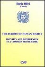 Europe of human rights. Identity and differences in a common framework