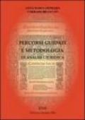 Percorsi guidati e metodologia di analisi giuridica. CD-ROM